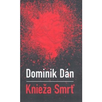 Knieža smrť - Dán Dominik