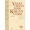 Kniha Velké dějiny zemí Koruny české XIII. - Antonín Klimek
