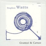 Gramsci & Caruso - Watts Stephen – Hledejceny.cz