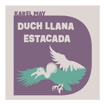 Duch Llana Estacada - Karel May