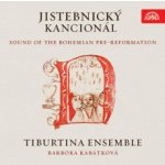 Jistebnický kancionál - Tiburtina Ensemble Barbora Kabátková CD – Zbozi.Blesk.cz