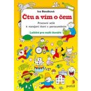 Čtu a vím o čem - Pracovní sešit k rozvíjení čtení s porozuměním - Iva Nováková