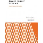 Školní pokusy z chemie - Mašláňová Helena Smékal Zdeněk Klečková Marta – Sleviste.cz