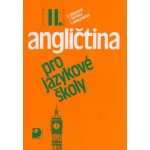 Angličtina pro jazykové šk.II. Peprník a kolektiv, Jaroslav; Škoda, František – Sleviste.cz