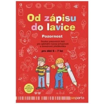 Od zápisu do lavice – Pozornost - Vlková Ivana