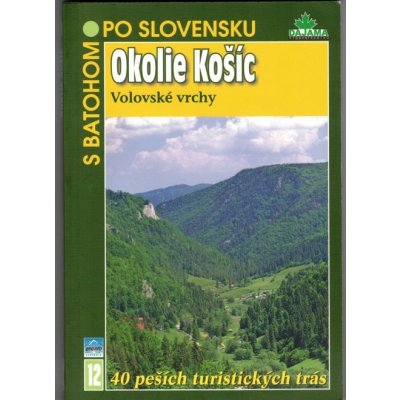 Okolie Košíc Volovské vrchy Slanské vrchy 12