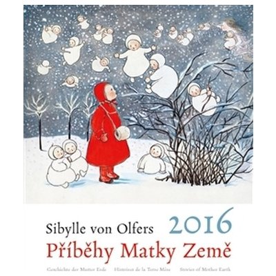 von Olfers Sibylle Příběhy Matky Země Sibylle von Olfers Kniha 2016