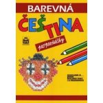 Barevná čeština pro prvňáč. 2v Pavlová, Pišlová, Jana, Simona – Zboží Dáma