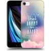 Pouzdro a kryt na mobilní telefon Apple Pouzdro Picasee silikonové Apple iPhone SE 2020 - Think happy be happy čiré