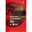 Zlo v krvi - Rhiannon Lassiterová