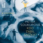 Petra Soukupová - Kdo zabil Snížka? (MP3, 2018) (CD)