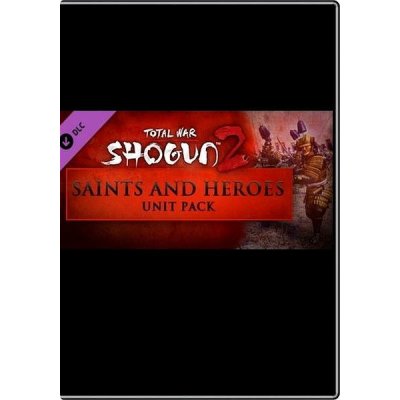 Total War: Shogun 2 - Saints and Heroes Unit Pack – Hledejceny.cz