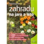 Připravujeme zahradu na jaro a léto – Hledejceny.cz