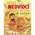 Včelí medvídci od jara do zimy - Jiří Kahoun, Ivo Houf – Sleviste.cz