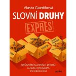 Slovní druhy expres - Vlasta Gazdíková – Hledejceny.cz