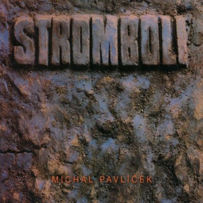 STROMBOLI - Jubilejní edice 1987 - 2012 - 2 CD