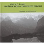 Prožitek hor a zkušenost smyslu - Viktor Emanuel Frankl – Hledejceny.cz