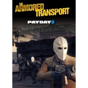 PayDay 2 Armored Transport