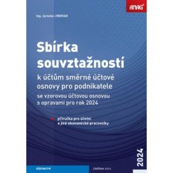 Sbírka souvztažností k účtům směrné účtové osnovy pro podnikatele se vzorovou účtovou osnovou s opravami pro rok 2024 - Ing. Jaroslav Jindrák