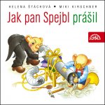 Jak pan Spejbl prášil - Štáchová, Kirschner - Klásek – Hledejceny.cz