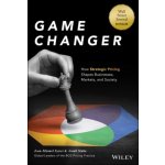 Game Changer: How Strategic Pricing Will Reshape y our Business, Your Market, and Society – Hledejceny.cz