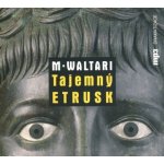 Tajemný Etrusk - Mika Waltari – Zboží Dáma