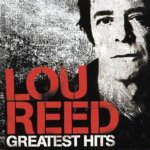 Lou Reed - Greatest Hits - NYC Man CD – Hledejceny.cz