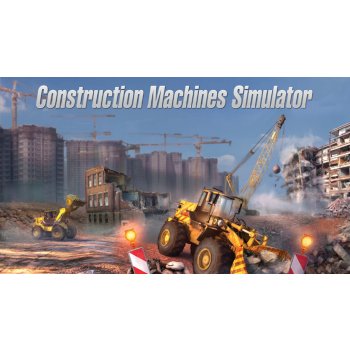 Construction Machines Simulator