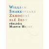 Kniha Zkrocení zlé ženy - William Shakespeare