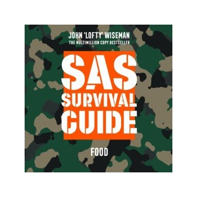 SAS Survival Guide - Food: The Ultimate Guide to Surviving Anywhere – Zboží Mobilmania