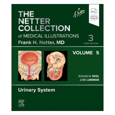 The Netter Collection of Medical Illustrations: Urinary System, Volume 5 – Hledejceny.cz