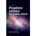 Nakladatelství SLOVART s. r. o. Poselství zážitků na prahu smrti - Co nás může setkání se smrtí naučit o životě – Sleviste.cz