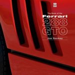 J. Sackey: The Book of the Ferrari 288 GTO – Hledejceny.cz