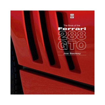 J. Sackey: The Book of the Ferrari 288 GTO – Hledejceny.cz