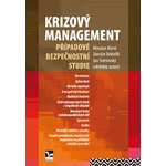 Krizový management: Případové bezpečnostní studie – Hledejceny.cz