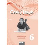 Český jazyk 6.r.ZŠ a prima víceletého gymnázia-příručka pro učitele Krausová,Teršová – Zboží Mobilmania
