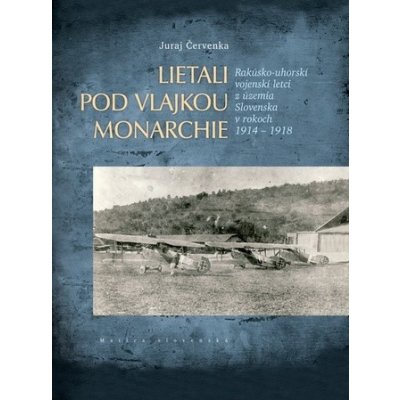 Lietali pod vlajkou monarchie