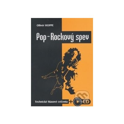 Pop - Rockový spev - cvičenia + CD - Oliver Hoppe – Zbozi.Blesk.cz