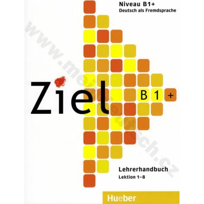 Ziel B1+ – metodická příručka k učebnici B1+