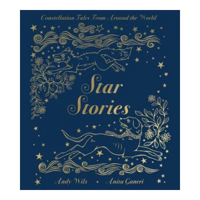 Star Stories: Constellation Tales from Around the World – Zboží Mobilmania