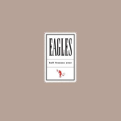 Eagles - Hell Freezes Over - 25th Anniversary Reissue LP