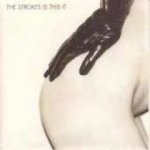 Strokes - Is this it CD – Hledejceny.cz