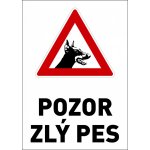 Samolepka výstražná " POZOR ZLÝ PES" A4 – Hledejceny.cz