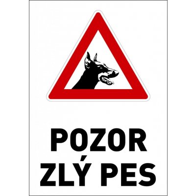 Samolepka výstražná " POZOR ZLÝ PES" A4 – Zbozi.Blesk.cz