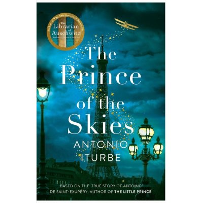 The Prince of the Skies - Antonio Iturbe – Hledejceny.cz