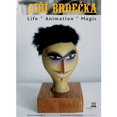 Brdečková Tereza: Jiří Brdečka: Life-Animation-Magic Kniha – Zboží Mobilmania