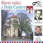 Veselka Ladislava Kubeše – Slavní rodáci z Dolní Cerekve / K.Pádivý, B.Smišovský MP3 – Hledejceny.cz