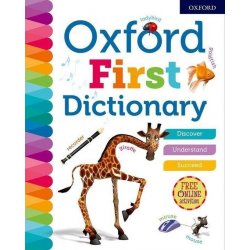 "Oxford First Dictionary" - "" ("Dictionaries Oxford")(Paperback / softback)