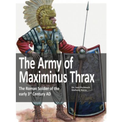 Army of Maximinus Thrax – Hledejceny.cz