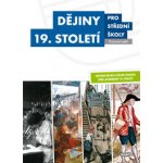 Dějiny 19. století pro střední školy Pracovní sešit – Zboží Mobilmania